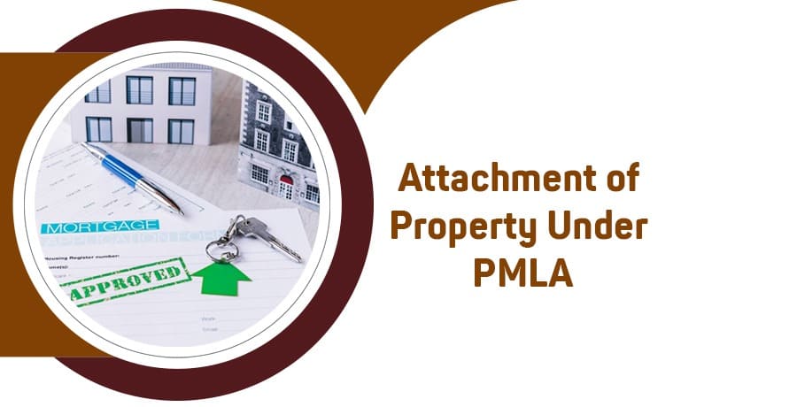 attachment of property under pmla