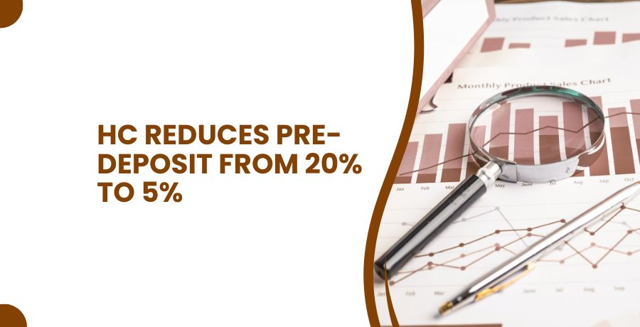 HC Reduces Pre-Deposit to Five Percent in High-Pitched Assessment Case