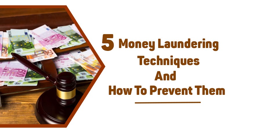 Money Laundering Techniques