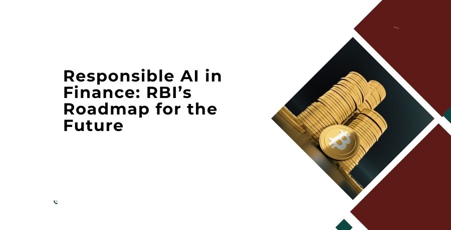 Responsible AI in Finance: RBI’s Roadmap for the Future