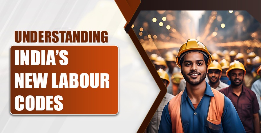 Understanding India's New Labour Codes
